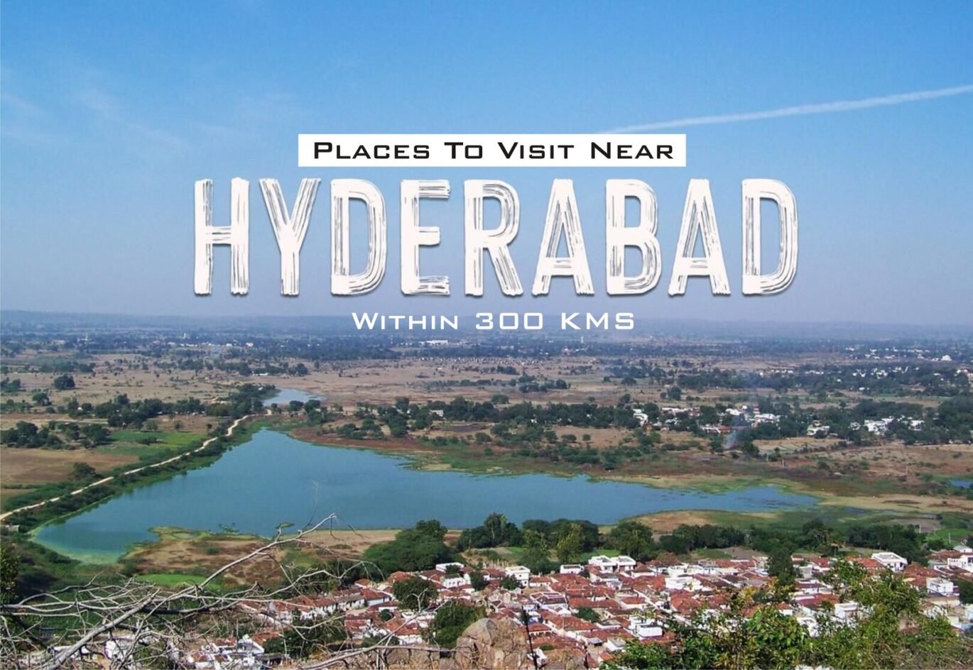 places to visit 300 km from hyderabad